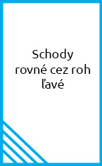 Schody rovné cez roh ľavé